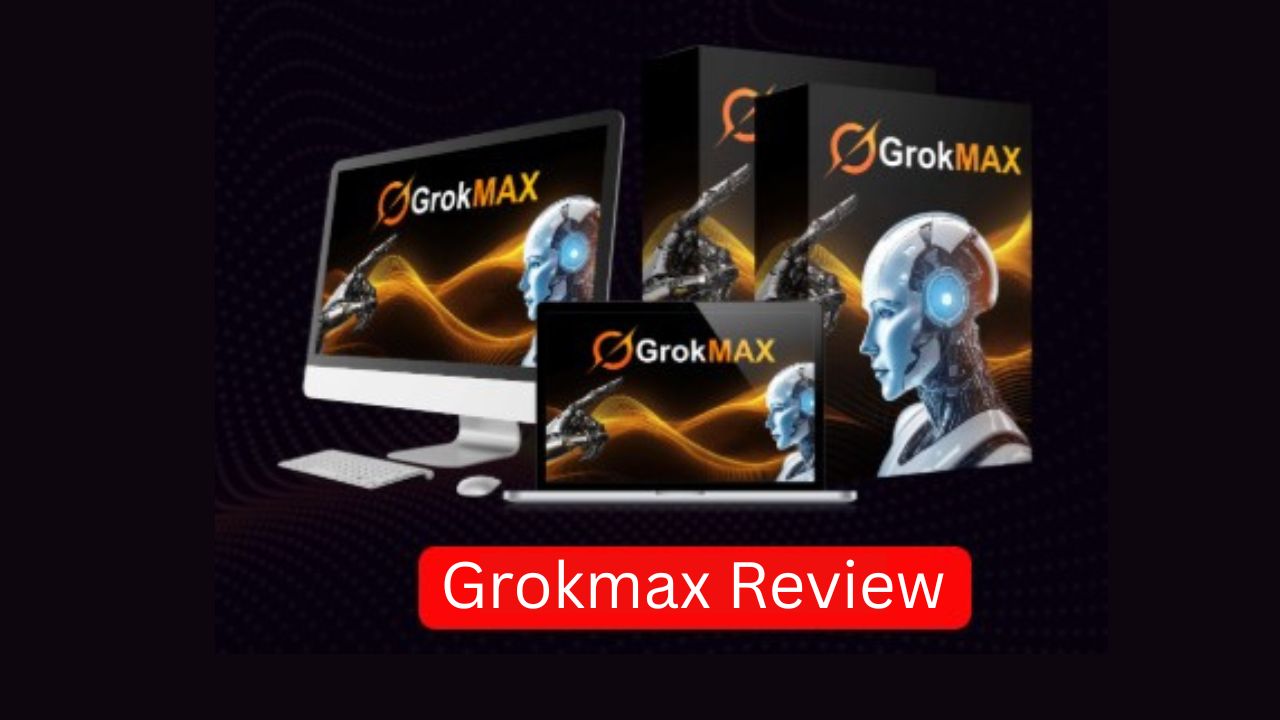GrokMAX review